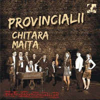 Provincialii - Chitara maita