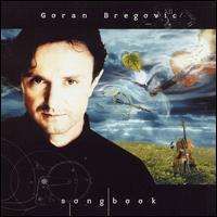 Goran Bregovic - Songbook