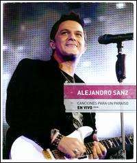 Alejandro Sanz - Canciones Para un Paraiso en Vivo