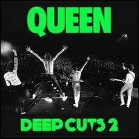 Queen - Deep Cuts, Vol. 2 (1977-1982)
