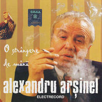 Alexandru Arsinel - O strangere de mana
