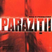 Parazitii Nici o problema