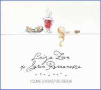 Muzica artisti celebri - Luiza Zan & Sorin Romanescu - Colinde Si Povesti De Craciun