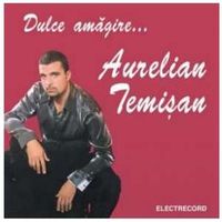 Aurelian Temisan - Dulce amagire