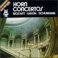 Wolfgang Amadeus Mozart - Horn Concertos - Mozart Haydn Schuman