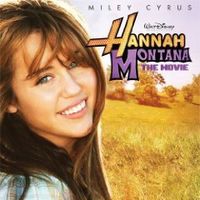 Muzica din filme (soundtrackuri) - Hannah Montana: The Movie Soundtrack