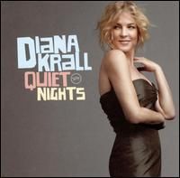 Diana Krall - Quiet Nights