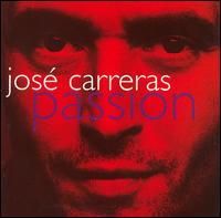 Jose Carreras - Passion