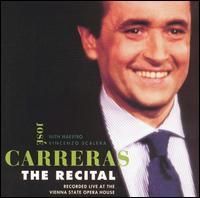 Jose Carreras - The Recital