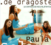 Paula Seling - De dragoste