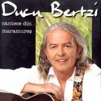 Ducu Bertzi - Cantece din Maramures