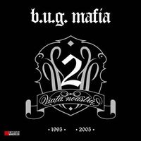B.U.G. Mafia - Viata noastra 2