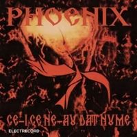 Phoenix Cei ce ne-au dat nume