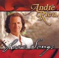 Andre Rieu - Love Songs