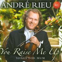 Andre Rieu - You Raise Me Up