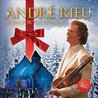 Andre Rieu - Home for the Holidays
