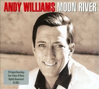 Andy Williams Moon River [Not Now Music]