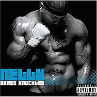 Nelly - Brass Knuckles