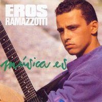 Eros Ramazzotti - Musica Es