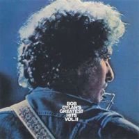 Bob Dylan - Bob Dylan's Greatest Hits, Vol. 2 (1971)