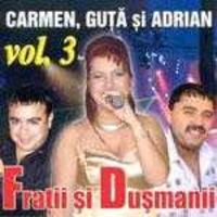Carmen Serban - Carmen, Guta si Adrian 3
