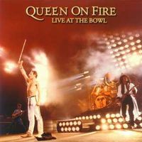 Queen Queen On Fire Live at the Bowl