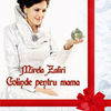 Mirela Zafiri lanseaza `Colinde pentru mama` la Ateneu