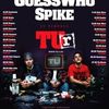 Turneu Guess Who si Spike TU-r