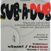 Sub-A-Dub party cu nSmart & Freeman @ Club Suburbia