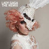 Lady GaGa lanseaza The Remix in mai
