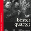 Concert Bester Quartet din Cracovia