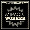 Mick Jagger la prima piesa cu proiectul Super Heavy: Miracle Worker