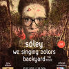 Concert Soley si We Singing Colors si proiectie Backyard in Kulturhaus