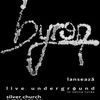 Trupa byron lanseaza DVD-ul Live Underground pe 3 mai in The Silver Church