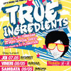 True Ingredients - trei zile de funk cosmopolit in Romania