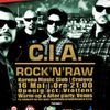 Turneul Rock&rsquo;N&rsquo;Raw al trupei C.I.A continua