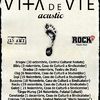 Concert Vita de Vie - Acustic la Casa de Cultura a Studentilor Cluj-Napoca
