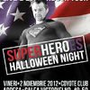 Halloween Superheroes Night cu Daniel Lazar in Coyote Cafe din Bucuresti