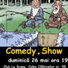 Comedy.Show pe 26 mai