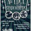 Ati Edge and The Shadowbirds concerteaza la Suburbia