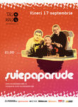 Concert Suie Paparude in Tago Mago Bucuresti