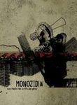 Concert MONOZID + THE BAD DAYS WILL END
