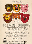 Concert Collapsing Opposites si The White Funz