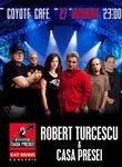 AMANAT: Concert Casa Presei cu Robert Turcescu in Coyote Cafe