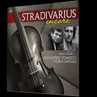 Alexandru Tomescu - Stradivarius Encore