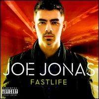 Joe Jonas - Fastlife